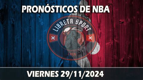 pronósticos de nba|PRONÓSTICOS NBA .